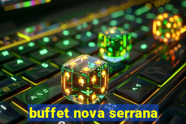 buffet nova serrana